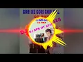 Download Lagu GORI KE GORI GORI GAL CG RMX DJ RPS UT 2018 [ DAUNLOAD LINK IN DESCRIPTION ]
