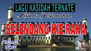 Download Lagu Kasidah Ternate - SELENDANG KIE RAHA (Lirik dan Terjemahan) #Kasidah_Jadul MP3