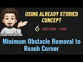 Minimum Obstacle Removal to Reach Corner I Using Studied Concept Leetcode 2290 codestorywithMIK