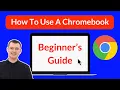 How To Use A Chromebook - A Beginner s Guide