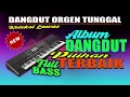 DANGDUT REMIX 2023 PALING ENAK PASS BANGET BUAT PERJALANAN JAUH ANDA