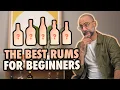 The BEST Rums for Beginners