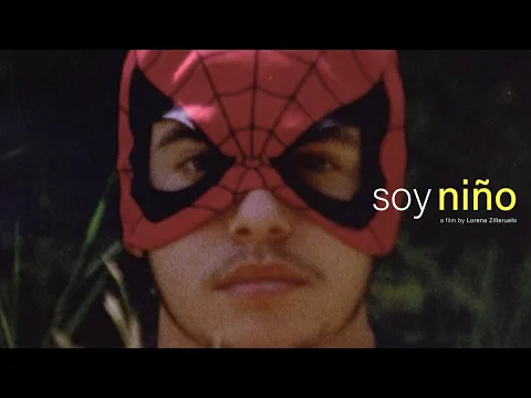 SOY NIÑO - Official International Trailer