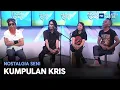 Download Lagu Nostalgia Seni: Kumpulan Kris | MHI (16 Ogos 2022)