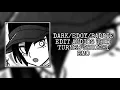 DARK/EDGY/BADDIE EDIT AUDIOS THAT TURNED SHUICHI EMO