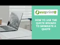 Quoting Tool - How to use Wizard to generate a quote