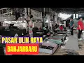 Download Lagu Pasar Ulin Raya Banjarbaru
