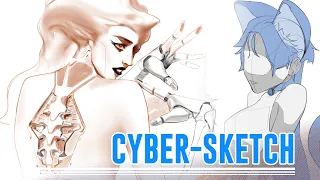 Cyber Sketching on the first hour & Making new sketches