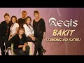 Lagu BAKIT (Tanong Ko Sa'yo) - Aegis (Lyric Video)