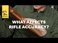 Quick Tip What Affects Rifle Accuracy