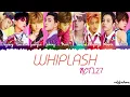 Download Lagu NCT 127 - Whiplash Lyrics [Color Coded_Han_Rom_Eng]