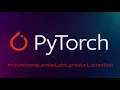 Pytorch Tutorial nn functional scaled - dot