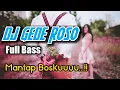 Download Lagu DJ GEDE ROSO TERBARU 2020 FULL BASS