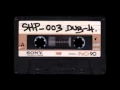 Download Lagu SH.MIXTAPE.03 / DUB-4