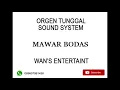 Download Lagu Orgen Tunggal MAWAR BODAS