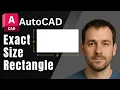 AutoCAD How to Draw a Rectangle with Exact Dimensions 2025 Tutorial