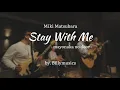 Download Lagu STAY WITH ME (Mayonaka No Door) - MIKI MATSUBARA cover by. BILLYMUSICS