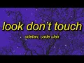 Download Lagu ODETARI - LOOK DON'T TOUCH (feat. cade clair) Lyrics