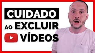 🛑 PERIGO YouTuber: Não exclua seus vídeos do Youtube!
