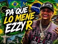 Pa que lo mene ezzy r