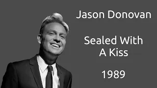 jason donovan sealed with a kiss legendas en pt br