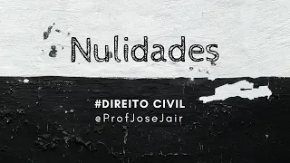 Nulidade Absoluta e Relativa