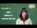 Download Lagu SI BUNGSU GAK LUCU | Eps. 11 \