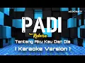 Download Lagu PADI REBORN - TENTANG AKU KAU DAN DIA INSTRUMENTAL ( KARAOKE ) NO VOCAL COVER KANGEN BAND