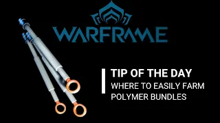 Warframe Where to easily farm Polymer Bundles 2020 Survival