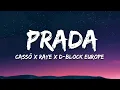 Lagu cassö, RAYE, D-Block Europe - Prada  (Valexus Remix) Lyrics