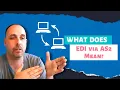 EDI via AS2 What does it mean