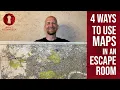 4 Ways to Use Maps in an Escape Room