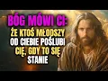 Download Lagu Bóg mówi ci: że ktoś młodszy od ciebie poślubi cię, gdy to się stanie
