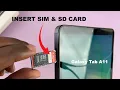 How To Insert SIM Card SD Card In Samsung Galaxy Tab A11