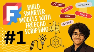 FreeCAD Python Scripting Introduction Your First CAD Model