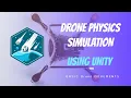 Drone Physics in unity Show Case