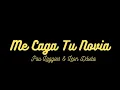 Pau Laggies & Leon Dávila -Me Caga Tu Novia