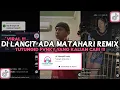 Download Lagu DJ DI LANGIT ADA MATAHARI REMIX TUTUNGID FVNKY VIRAL TIKTOK 2023