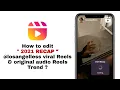 losangelless 2021 recap reel editing trending tutorial | How to edit 2021 recap reel tutorial