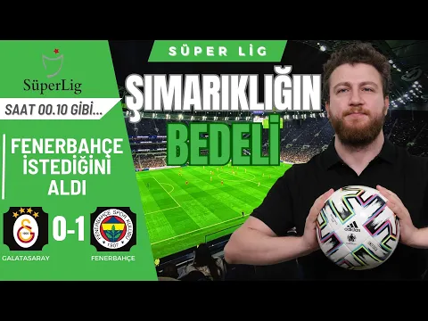 Download MP3 Fenerbahçe Hak Etti... Galatasaray 0-1 Fenerbahçe | Maç Sonu Analiz