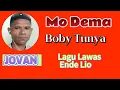 Download Lagu Mo Dema, Bobby Tunya. Cover Lagu Lawas.