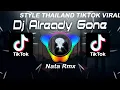 Download Lagu DJ ALREADY GONE STYLE THAILAND TIKTOK VIRAL - Nata Rmx