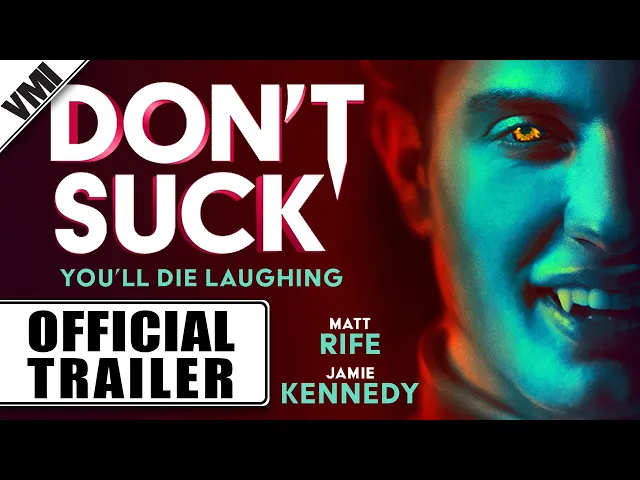 Don't Suck (2023) - Official Trailer | VMI Worldwide