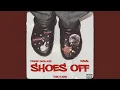 Download Lagu Shoes Off