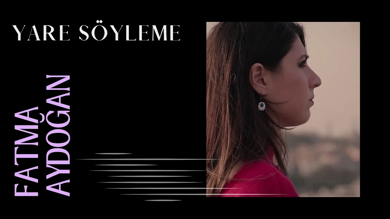 Fatma Aydoğan - Yare Söyleme