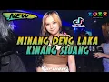 DJ MINANG DENG LAKA KINANG SIUANG REMIX DJ BREAKBEAT PALING TERBARU 2022 FULL BASS