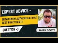 ServiceNow Authentication Best Practices ServiceNow Integrations Best Practices