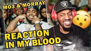 i cant believe we got this mo3 u0026 morray in my blood reaction 