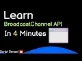 Learn BroadcastChannel API in 4 Minutes