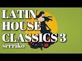 Download Lagu Latin House Classics 3 | Timeless Dancefloor Anthems